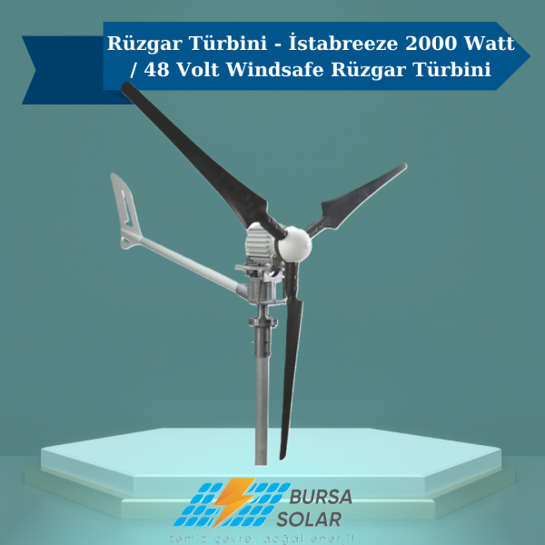 Rüzgar Türbini - İstabreeze 2000 Watt / 48 Volt Windsafe Rüzgar Türbini